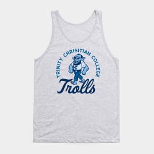 The Trolls of Trinity Christian College Tank Top